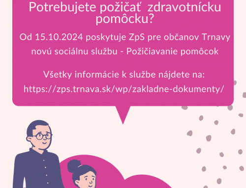 Nová soc. služba – Požičiavanie pomôcok