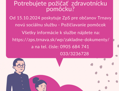 Nová soc. služba – Požičiavanie pomôcok